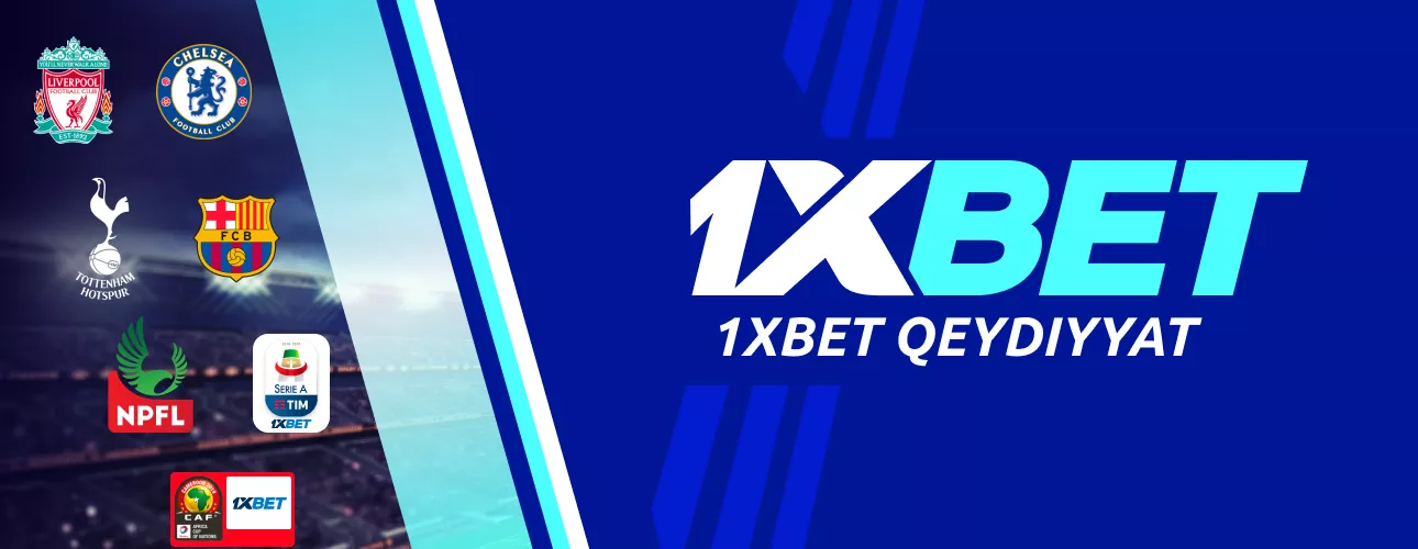 1xBet qeydiyyat - bukmeker kontorunda uçot hesabının yaradılması.